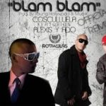 Alexis y Fido Ft. Cosculluela - Blam Blam MP3
